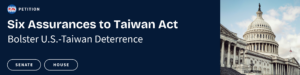 Read more about the article Six Assurances to Taiwan Act (S.3208 & H.R.3452)